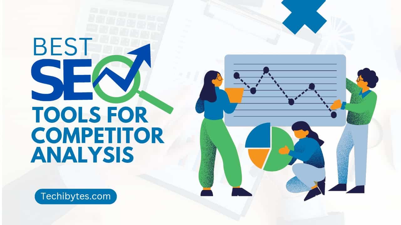 SEO tools for competitor analysis