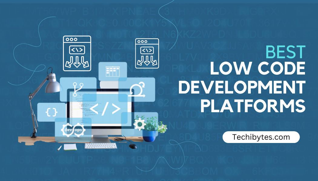 Best low code development platforms