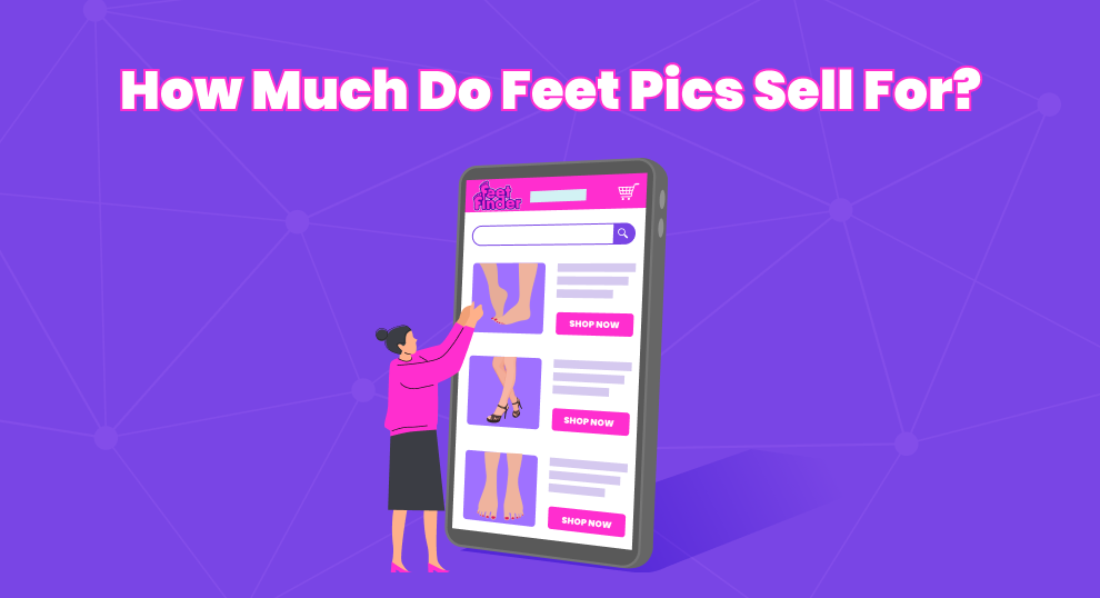 How to sell feet pics 