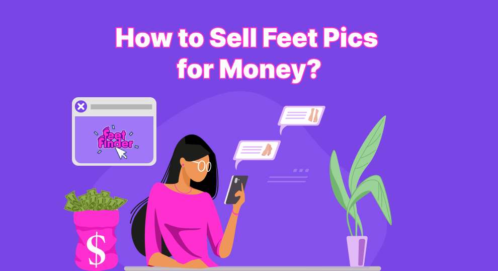 How to sell feet pics