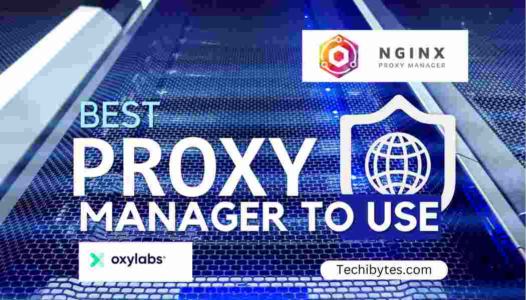 Proxy manager