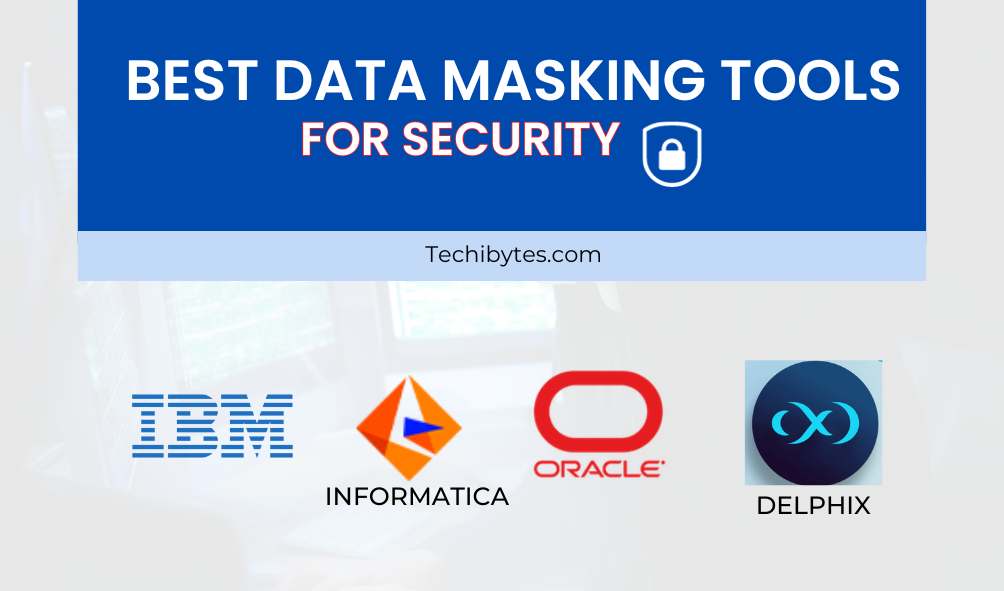 Data masking tools