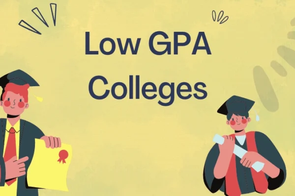 Colleges That Accept Low GPA