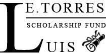 The Luis E. Torres Scholarship Award