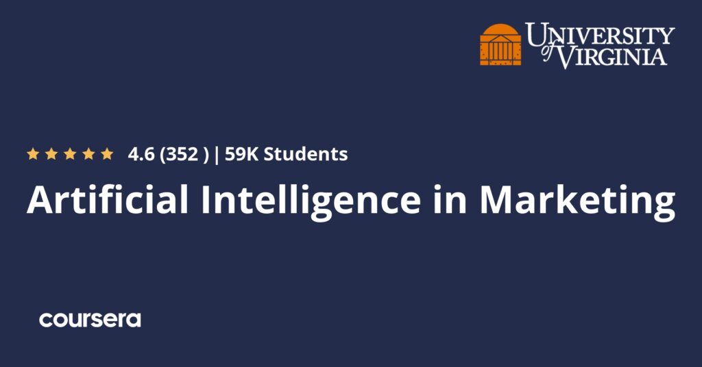 AI in Marketing by University of Virginia Coursera