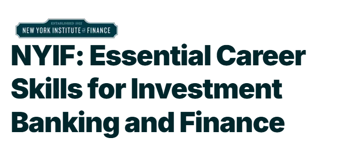 Essential Career Skills for Investment Banking and Finance