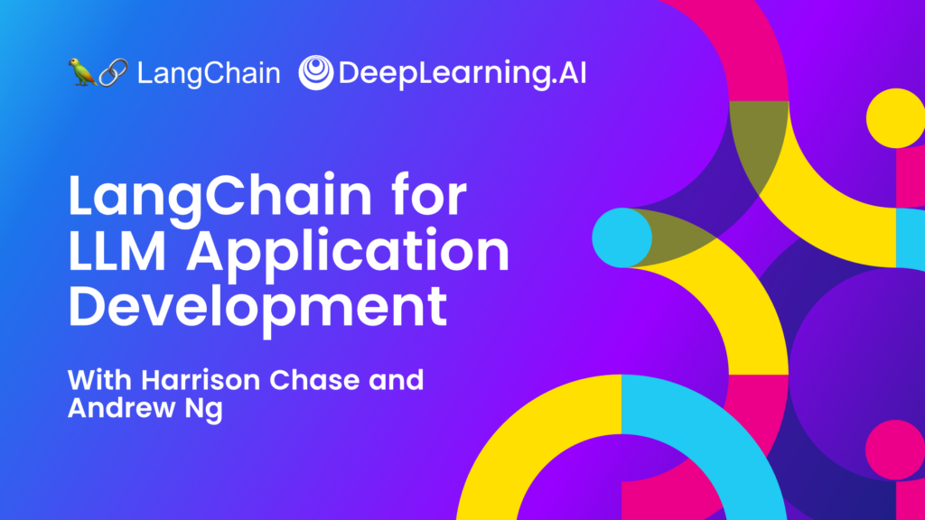 Learn AI: Best AI Courses for Beginners 15 LangChain for LLM Application Development